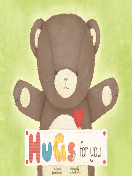 Title details for Hugs for You by Paula Hannigan - Available
